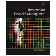 Intermediate Financial Management, 12th Edition