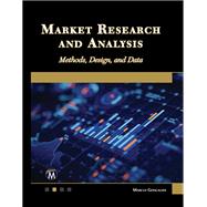 Market Research and Analysis: Methods, Design, and Data