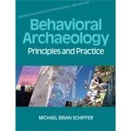Behavioral Archaeology: Principles and Practice