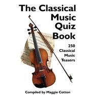 The Classical Music Quiz Book
