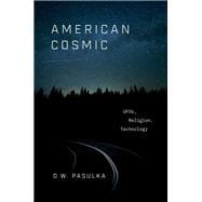 American Cosmic UFOs, Religion, Technology