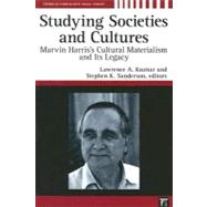 Studying Societies and Cultures: Marvin Harris's Cultural Materialism and its Legacy