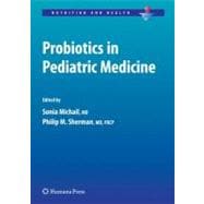 Probiotics in Pediatric Medicine