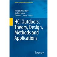 HCI Outdoors: Theory, Design, Methods and Applications