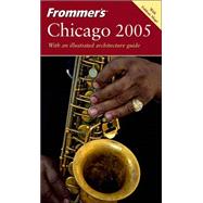 Frommer's<sup>®</sup> Chicago 2005