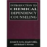 Introduction to Chemical Dependency Counseling