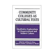 Community Colleges As Cultural Texts