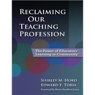 Reclaiming Our Teaching Profession