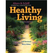 Alters and Schiff Essential Concepts for Healthy Living