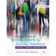 Empowerment Series: Introduction to Social Work & Social Welfare: Critical Thinking Perspectives