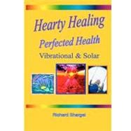 Hearty Healing - Perfected Health