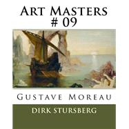 Art Masters Gustave Moreau