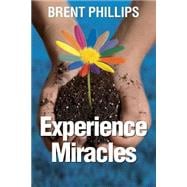 Experience Miracles