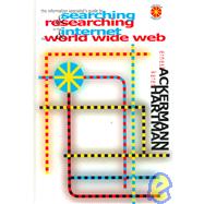 The Information Specialist's Guide to Searching and Researching on the Internet and the World Wide Web