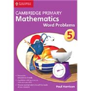 Cambridge Primary Mathematics Stage 5 Word Problems