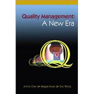 Quality Management: A New Era; Hong Kong, 14-15 January 2005