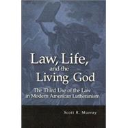 Law, Life, and the Living God
