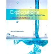 Explorations in Conceptual Chemistry A Student Activity Manual