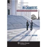 In Chambers A Guide for Judicial Clerks and Externs