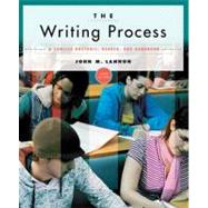 The Writing Process: A Concise Rhetoric, Reader, and Handbook