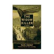 The Widow Killer A Novel