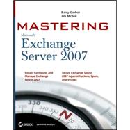 Mastering Microsoft<sup>®</sup> Exchange Server 2007