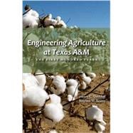 Engineering Agriculture At Texas A&M
