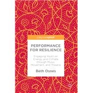 Performance for Resilience