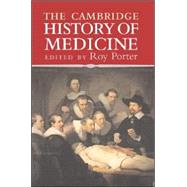 The Cambridge History of Medicine