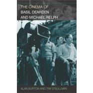 The Cinema of Basil Dearden and Michael Relph