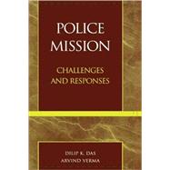 Police Mission Challenges and Responses