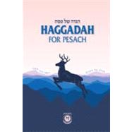 Haggadah for Passover : With an Anthology of Reasons and Customs, Hebrew-English Haggadah