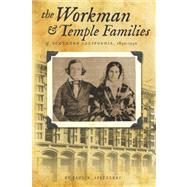 Workman and Temple Families of Southern California