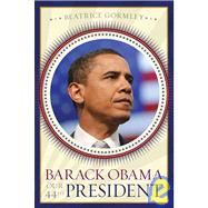 Barack Obama : Our 44th President