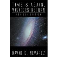 Time & Again, Visitors Return