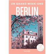 Berlin Guide Un Grand Week-end