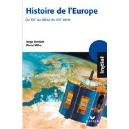 Initial - Histoire de l'Europe du XIXe au début du XXIe siècle