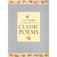 The Oxford Treasury Of Classic Poems