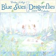 Becky Kelly's Blue Skies & Dragonflies; 2009 Wall Calendar