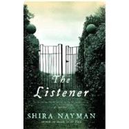 The Listener A Novel