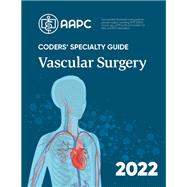 Coders' Specialty Guide 2022: Vascular Surgery
