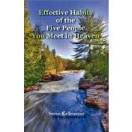 Effective Habits of the Five People You Meet in Heaven