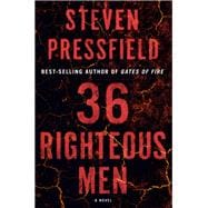 36 Righteous Men A Novel