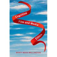 Cognitive Film and Media Ethics
