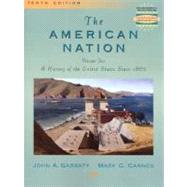 The American Nation: A History of the United States Since 1865, Volume II