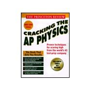 Cracking the AP : Physics, '99: 1999-2000 Edition
