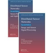 Distributed Sensor Networks, Second Edition: Two Volume Set