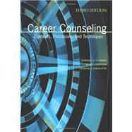 Career Counseling : Contexts, Processes, and Techniques