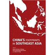 China's Footprints in Southeast Asia