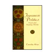 Japanese Politics Fixed and Floating Worlds